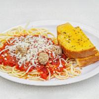 Spaghetti · With garlic bread.