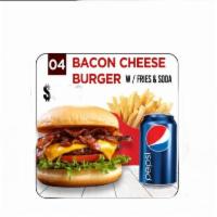 4. Bacon Cheese Burger · Served with fries and a soda.
