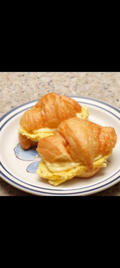 Eggs Croissant Sandwich (choose your Add-ons) · Eggs and cheese croissant. Add-ons extra 