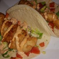 Fish Tacos Special · Chipotle remoulade.