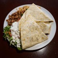 Cheese Quesadilla · Served with choice of rice, pinto beans, pico de gallo, lettuce, sour cream and a 13