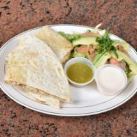 Chicken Quesadillas · Lettuce, tomatoes, cheese and sour cream.