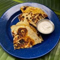 Quesadilla · Served with flour tortilla, cheese, and a side of sour cream.