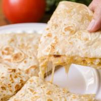 Cheese Quesadilla · Cooked tortilla that is filled with cheese and folded in half. 