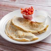 Pollo Asado / Grilled Chicken Quesadilla · Warm grilled flour tortilla filled with mozzarella cheese, fresh lettuce and option of sour ...