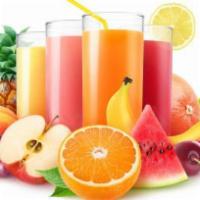 Juice · Orange juice, pineapple juice, apple juice, cranberry juice or grapefruit juice.