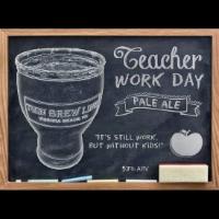 Teacher Series Pale Ale · Must be 21 to purchase. Refillable TBL growler (32oz or 64oz) and fill of our current Teache...
