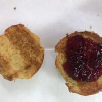 Fresh muffins  · Butter and jelly toast 