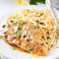 Chicken Picatta · Chicken sauteed with capers, lemon and white wine. Served with hot garlic bread.