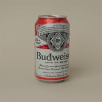 Budweiser   · Must be 21 to purchase. King of beers. 