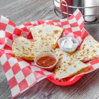 Chicken and Cheese Quesadillas · Cooked tortilla that is filled with cheese and folded in half. 