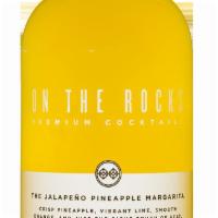 On The Rocks Jalapeno Pineapple Margarita Cocktail · Must be 21 to purchase. 375 ml. bottle.