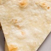 Cheese Quesadilla · Cheddar & Monterey Jack cheese, on a flour tortillas with house salsa and sour cream on the ...