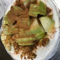 Apple Pie Parfait · Greek yogurt, granola, chopped green apples cinnamon and honey.