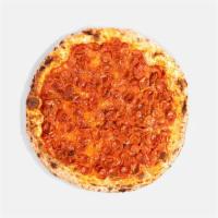 Pepperoni Pizza · Marinara, mozzarella, and pepperoni. That’s a f*cking good pizza.