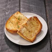 Garlic Bread · fresh garlic, olive oil, parmesan, parsley