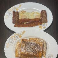 French Toast Combo · 4 pieces of French toast, 2 eggs any style, 2 bacon and 2 sausages.