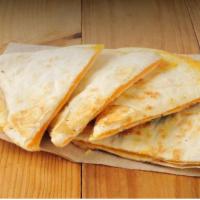 Cheese Quesadilla · Comes with cheese.
