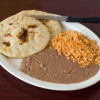 Pupusas with Rice and Beans · Enjoy 1 of our famous Salvadorean plate filled with either chicharon with cheese, cheese and...