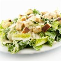 Caesar Salad · Crisp romaine lettuce, shredded Parmesan cheese, garlic Parmesan croutons and our classic Ca...
