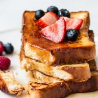 French Toast · Add bacon, ham, sausage or 2 egg for an additional charge.