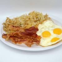 Bacon & Eggs · 4 strips of bacon, 3 eggs, hashbrown, and toast