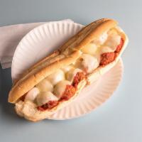 Meatball Sub · Sauce and provolone cheese.