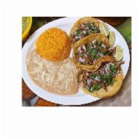 Taco Dinner · 3 soft corn tortillas Mexican style (onions & cilantro) or American style (lettuce & tomato)...