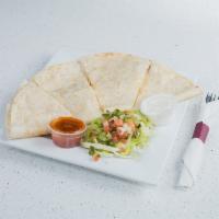 Quesadilla · Melted cheese sandwich between 2 flour tortillas, served with pico de gallo, sour cream and ...