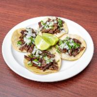 Taco  · Your choice of meat, onions, and cilantro.