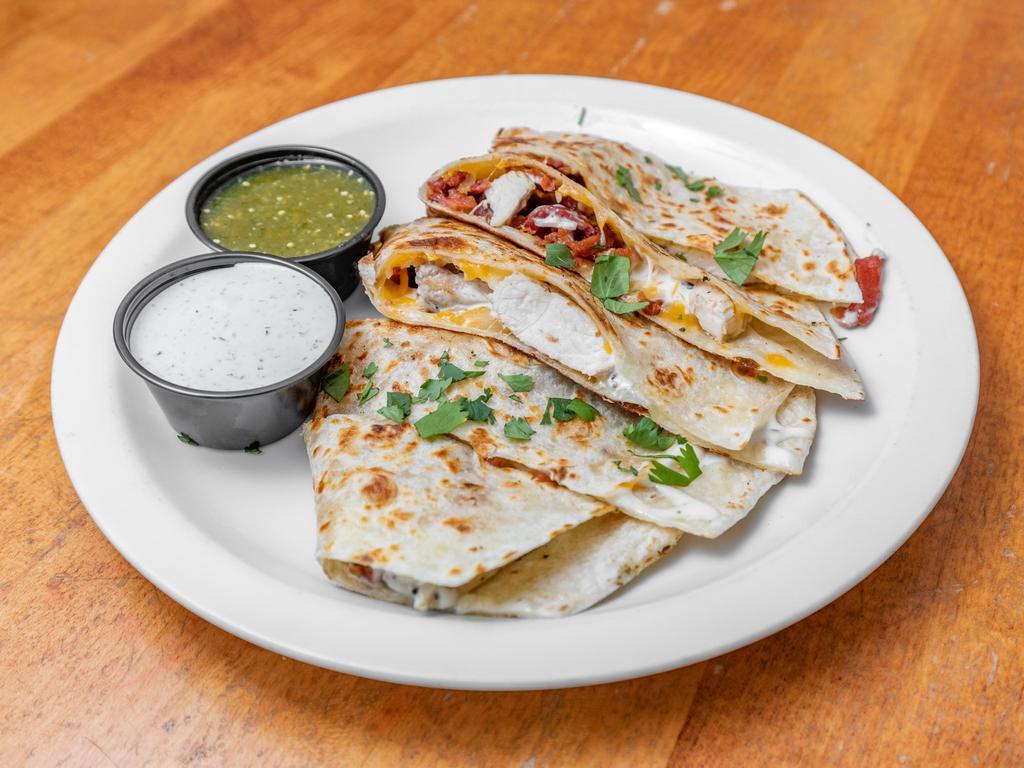 Chicken, Bacon Ranch Quesadilla · Flour tortilla filled with charbroiled chicken, blended cheeses, crispy bacon, ranch dressing and salsa.