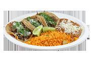 Taco Dinner · 3 tacos your choice of meat. Served with Rice and Beans