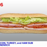 S06. Bacon, Turkey, and Ham Sub · Bacon, poultry, and ham sandwich.