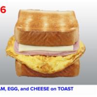 T06. Ham, Egg, and Cheese Toast · 