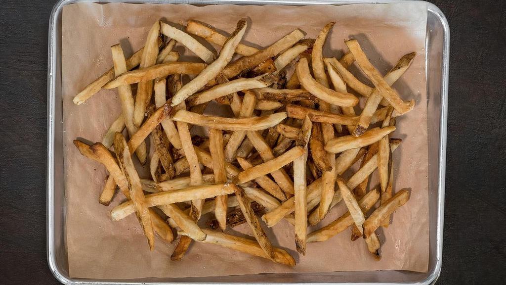 Shareable Hand-Cut Fries · Fresh Hand-Cut Idaho Potatoes (In House, Every Day) Cooked in Trans-Fat Free Oil (No Cholesterol)