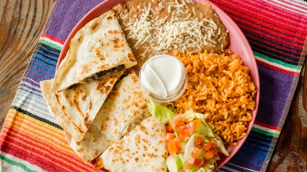 Quesadilla Order · Comes with rice and beans