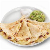 Quesadillas · Your choice of protein with cheese, guacamole and sour cream.