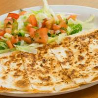 Quesadilla · Choice of meat or beans with melted cheese and salsa fresca and a side of lettuce and tomato.