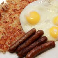 Italian Sausage & Eggs · Italian sausage served with three eggs any style. Hashbrowns and choice of bread - white, wh...