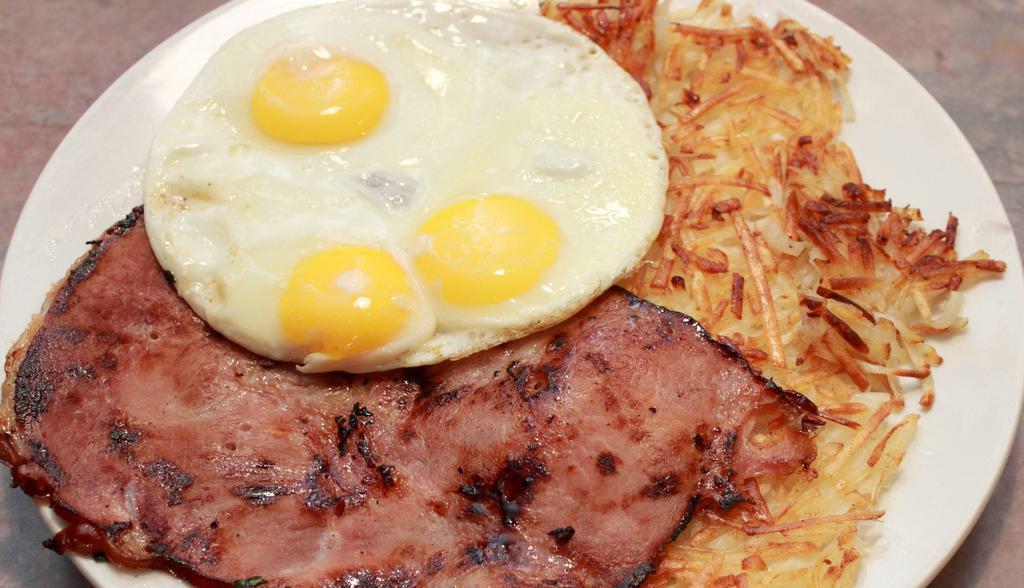 Ham & Eggs · Ham served with three eggs any style. Hashbrowns and choice of bread - white, wheat, sourdough, rye.