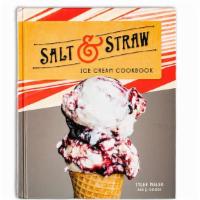 Salt & Straw Ice Cream Cookbook · Proof that making ice cream at home can be cool. You’ll master our super-simple ice cream ba...