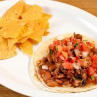 Una Mas Tacos (3) · Tacos come with salsa fresca, cheese and sour cream.

Complimentary some chips and only one ...