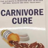 The Carnivore Cure by Judy Cho, NTP · 