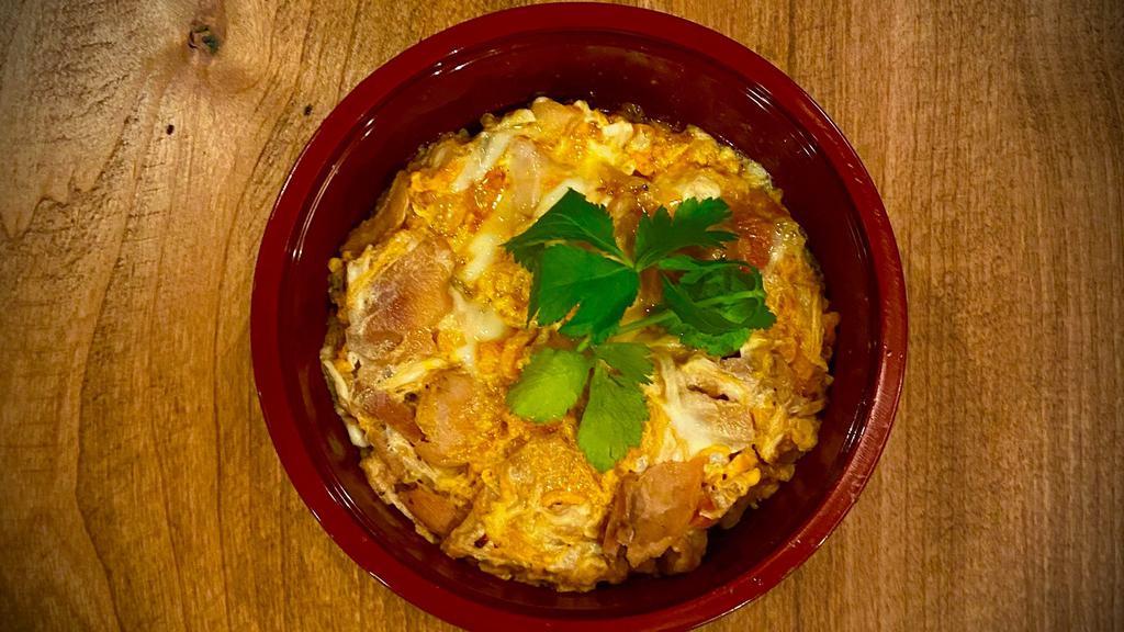 Oyako Don · Grilled Chicken and 2 Organic Eggs over Rice