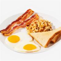 Eggs Your Way · Two eggs prepared your way, served with your choice of meat, home fries, and toast.