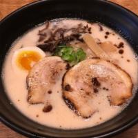 Tonkotsu Ramen · Pork soup base: chashu pork, green onion, bamboo shoots, half-boiled egg, kikurage mushroom,...