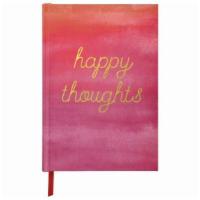 Hardback Journal - Happy Thoughts · This hardback journal is perfect for jotting down all of your everyday thoughts and brillian...