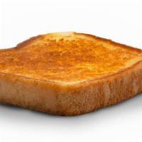 Buttery Texas Toast · 