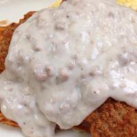 Chicken Fried Steak & Eggs · Served with sausage country gravy.