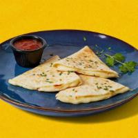 Cheese Quesadilla · Gooey melted cheese folded in a grilled flour tortilla